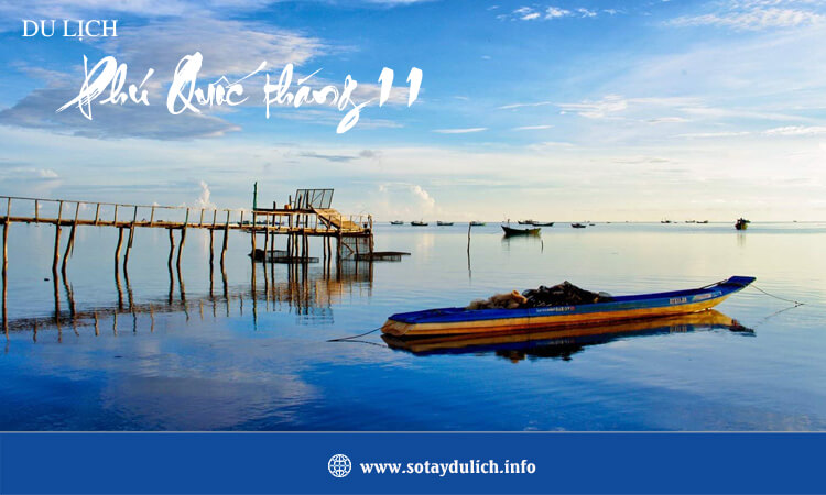 Du lịch Phú Quốc tháng 11 