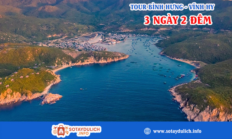Tour Bình Hưng - Vĩnh Hy 3 ngày 2 đêm