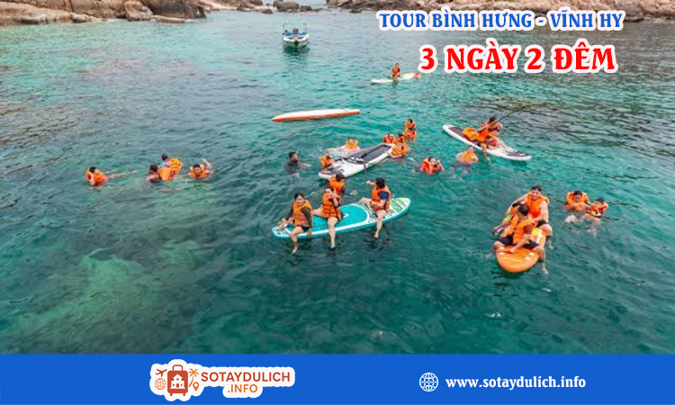 Tour Bình Hưng - Vĩnh Hy 3 ngày 2 đêm
