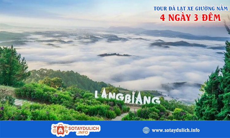 Tour Đà Lạt 4 ngày 3 đêm xe giường nằm