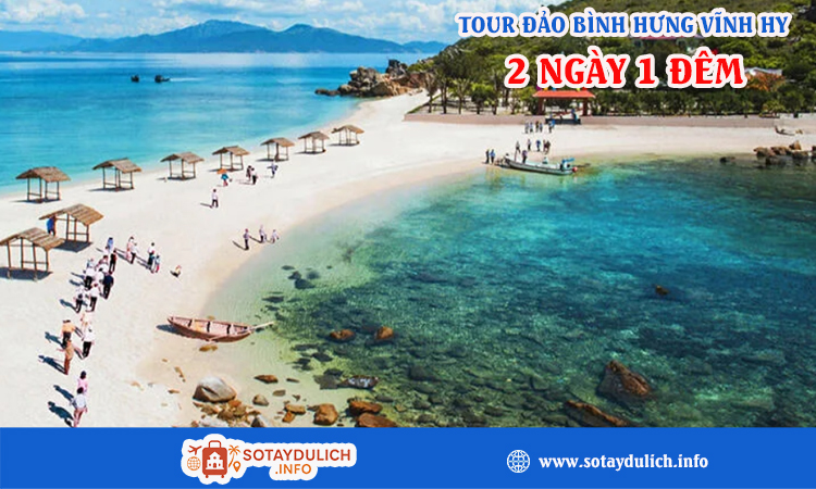 Tour du lịch đảo Bình Hưng Vịnh Vĩnh Hy 2 ngày 1 đêm