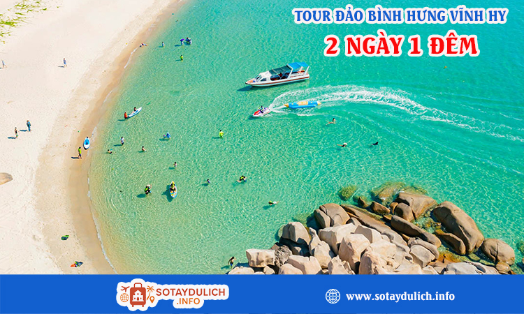 Tour du lịch đảo Bình Hưng Vịnh Vĩnh Hy 2 ngày 1 đêm