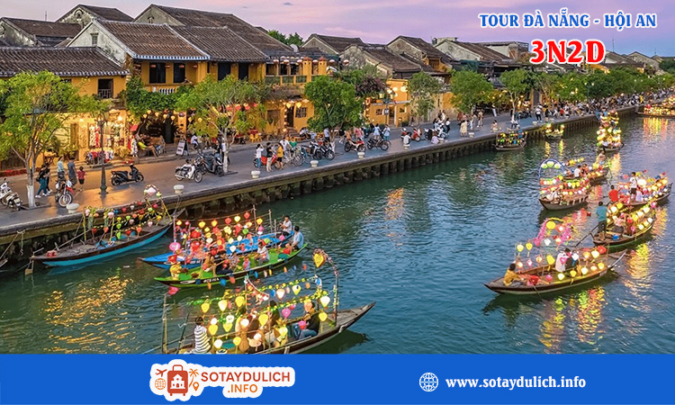 Tour Đà Nẵng - Hội An 3 ngày 2 đêm