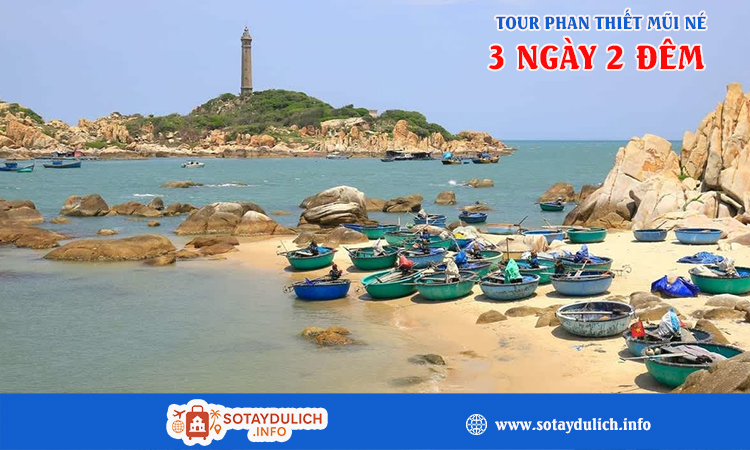 Tour Phan Thiết – Mũi Né 3 Ngày 2 Đêm