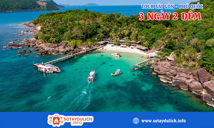 Tour Sài Gòn - Phú Quốc 3 ngày 2 đêm