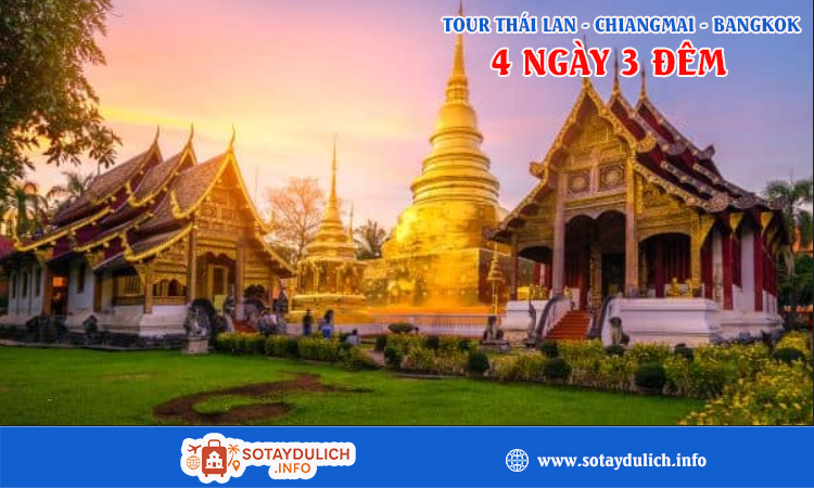 Tour Thái Lan Chiang Mai Bangkok 4  ngày 3 đêm