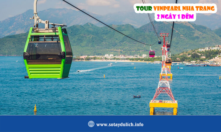 Tour Vinpearl Nha Trang 2 ngày 1 đêm